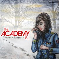 Winter Passing - The Academy Is...