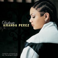 Dedicate (Feat. Layzie Bone) - Amanda Perez, Layzie Bone, The Platinum Brothers