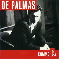 Comme Ça - De Palmas