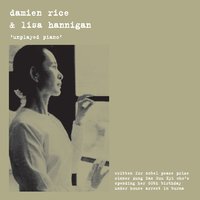 Unplayed Piano - Damien Rice, Lisa Hannigan