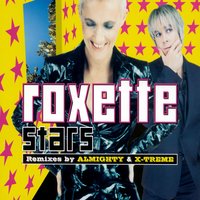 Stars (Almighty Dub) - Roxette