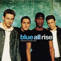 All Rise (Blacksmith R&B Club Rub) - Blue, Know ?uestion, Stix
