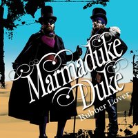 Rubber Lover - Marmaduke Duke