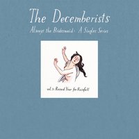 Raincoat Song - The Decemberists