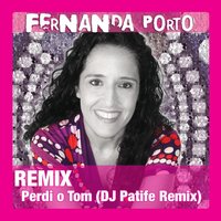 Perdi O Tom - Fernanda Porto