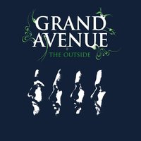 The Outside - Grand Avenue