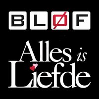 Alles Is Liefde (akoestisch) - Bløf