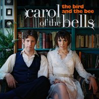 Carol Of The Bells - The Bird And The Bee