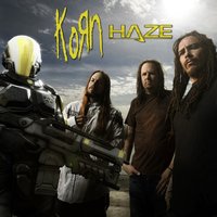 Haze - Korn, Jonathan Davis