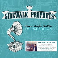 The Words I Would Say (Lealand House Sessions) - Sidewalk Prophets