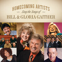 The Church Triumphant - Bill & Gloria Gaither