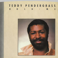 Hold Me - Teddy Pendergrass
