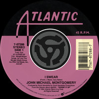 I Swear - John Michael Montgomery