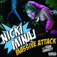 Massive Attack - Nicki Minaj, Sean Garrett