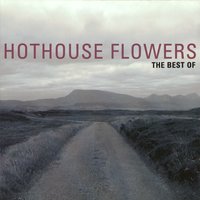 You Can Love Me Now - Hothouse Flowers, Mark Stent