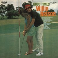 A Wonderful Yesterday - Willie Nelson