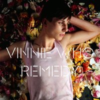 Remedy - Vinnie Who