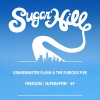 Superrappin' - Grandmaster Flash, The Furious Five