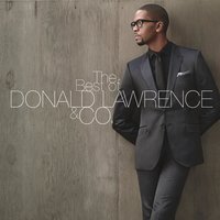 You Covered Me - Donald Lawrence, Hezekiah Walker