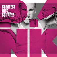 You Make Me Sick - P!nk