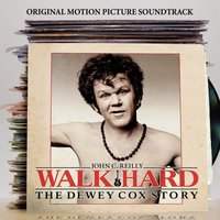 Walk Hard - John C. Reilly