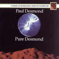 Why Shouldn't I - Paul Desmond