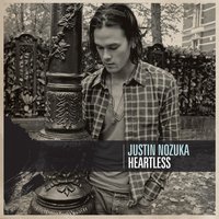 Heartless (Cottage Session) - Justin Nozuka