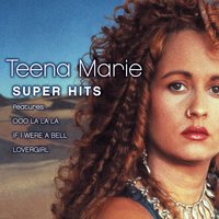 Ooo La La La - Teena Marie