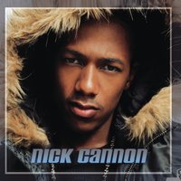 You - Nick Cannon