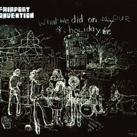 Nottamun Town - Fairport Convention