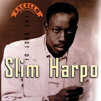 I've Got Love If You Want It - Slim Harpo