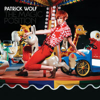 Magpie - Patrick Wolf