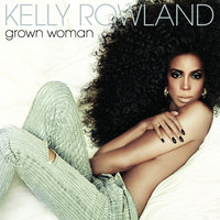 Grown Woman - Kelly Rowland