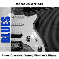 Young Woman's Blues - Original - Bessie Smith