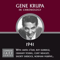 Drum Boogie (01-17-41) - Gene Krupa