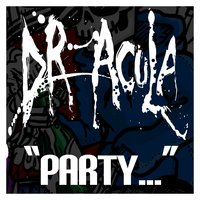 Is This a Party, or a Dick Measuring Contest - Dr. Acula
