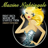 Right Back Where We Started - Maxine Nightingale