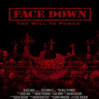 Will To Power - Face Down