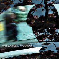 Scarecrows And Lilacs - Brett Anderson