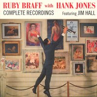 But Not For Me - Ruby Braff, Hank Jones, Jim Hall