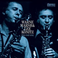 You Stepped Out Of A Dream - Lee Konitz, Warne Marsh