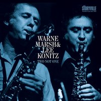 It's You Or No One - Lee Konitz, Warne Marsh