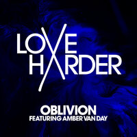 Oblivion - Love Harder, Amber van Day