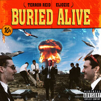 Buried Alive - Terror Reid, ELIOZIE