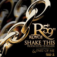 Part Of Me (Street) - Royce 5'9