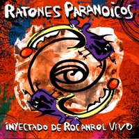Para Siempre - Ratones Paranoicos, Andrés Calamaro