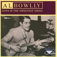 It's All Forgotten Now (feat. Ray Noble) - Al Bowlly, Ray Noble