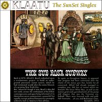 Sub Rosa Subway - Klaatu