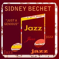 Blues In Third - Sidney Bechet