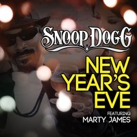 New Years Eve (feat. Marty James) - Snoop Dogg, Marty James